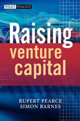 Raising Venture Capital - Rupert Pearce, Simon Barnes