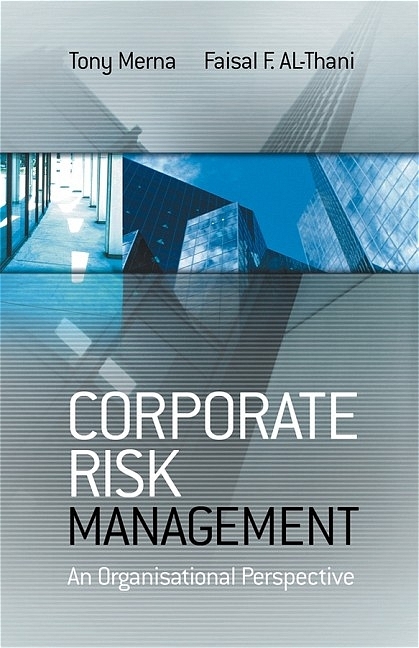 Corporate Risk Management - Tony Merna, Faisal F. Al-Thani