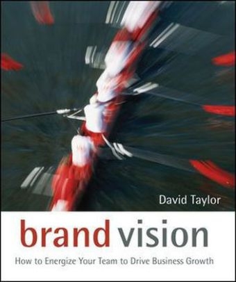 Brand Vision - David Taylor