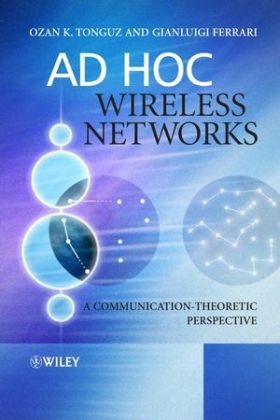 Ad Hoc Wireless Networks - Ozan K. Tonguz, Gianluigi Ferrari