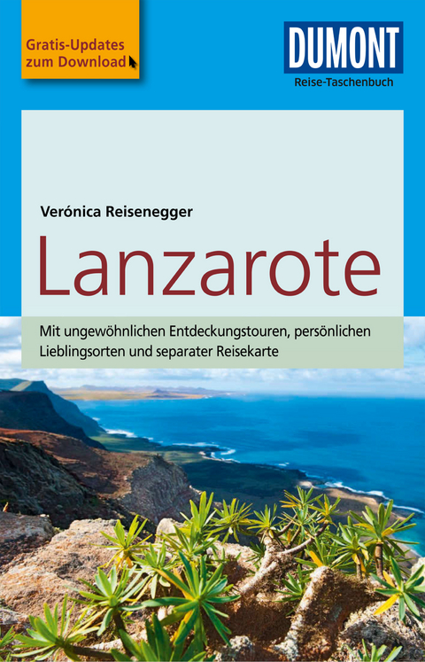 DuMont Reise-Taschenbuch Reisef&uuml;hrer Lanzarote - Ver&oacute;nica Reisenegger