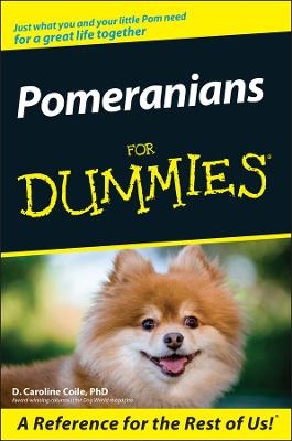 Pomeranians For Dummies - D. Caroline Coile