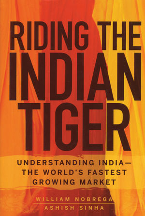 Riding the Indian Tiger - William Nobrega, Ashish Sinha
