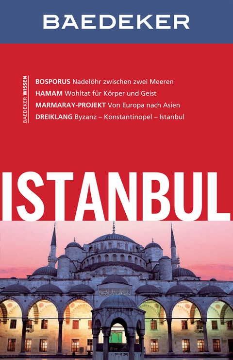 Baedeker Reisef&uuml;hrer Istanbul - Achim Bourmer