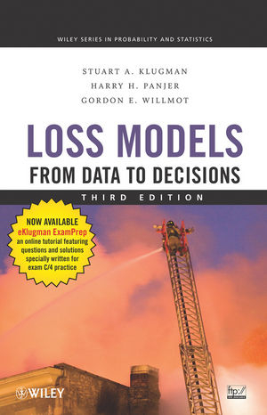 Loss Models - Stuart A. Klugman, Harry H. Panjer, Gordon E. Willmot