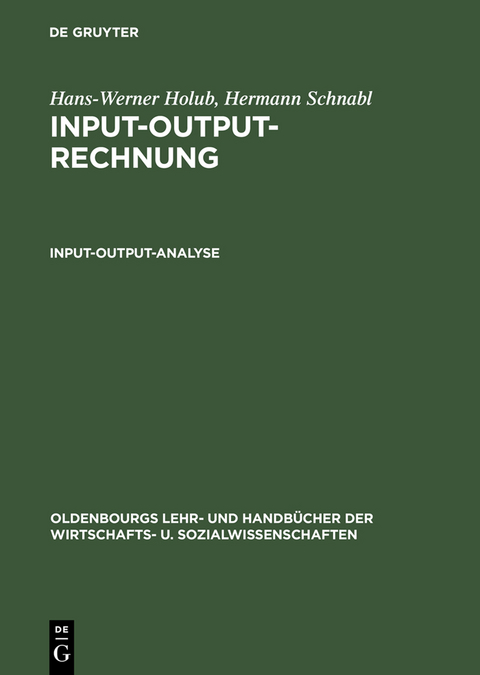Input-Output-Analyse - Hans-Werner Holub, Hermann Schnabl