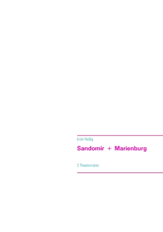 Sandomir + Marienburg