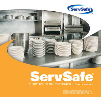 ServSafe Instructor Basic -  National Restaurant Association Educational Foundation