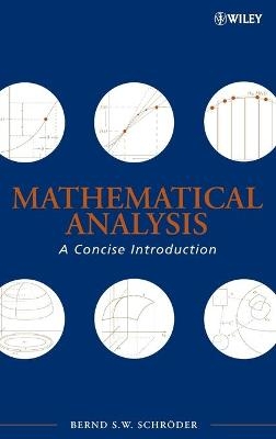 Mathematical Analysis - Bernd S. W. Schr&ouml;der