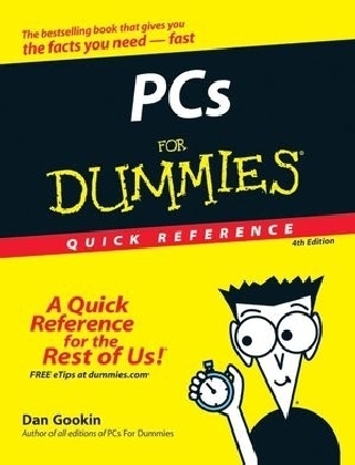 PCs For Dummies Quick Reference - Dan Gookin