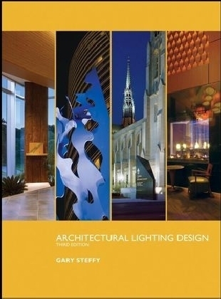 Architectural Lighting Design - Gary Steffy