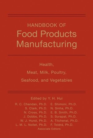 Handbook of Food Products Manufacturing, Volume 2