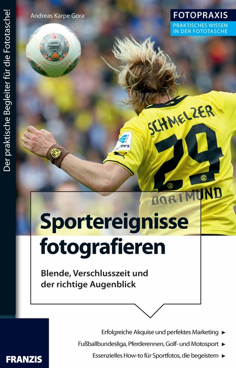 Foto Praxis Sportereignisse fotografieren - Andreas Karpe-Gora