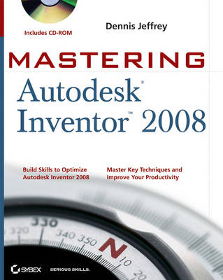 Mastering Autodesk Inventor 2008