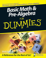 Basic Math and Pre-algebra For Dummies - Mark T. Zegarelli