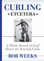 Curling, Etcetera
