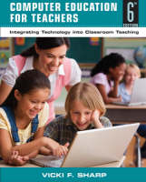 Computer Education for Teachers - Vicki F. Sharp