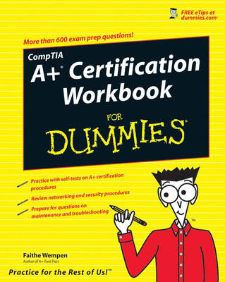 CompTIA A+ Certification Workbook For Dummies