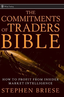 The Commitments of Traders Bible - Stephen Briese