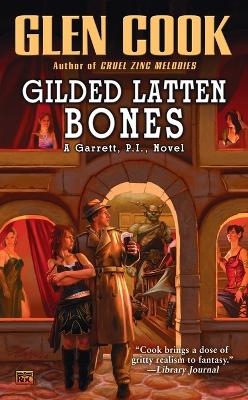Gilded Latten Bones - Glen Cook