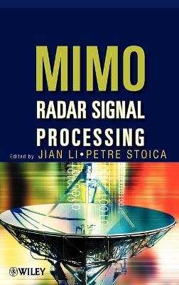 MIMO Radar Signal Processing - Jian Li, Petre Stoica
