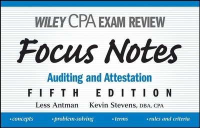 Wiley CPA Examination Review Focus Notes - Less Antman, Kevin Stevens