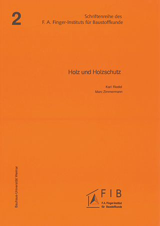 Holz und Holzschutz