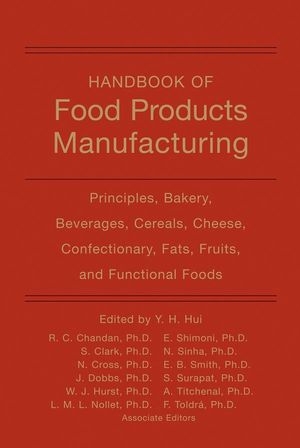 Handbook of Food Products Manufacturing, Volume 1