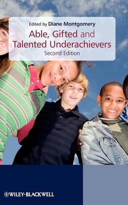 Able, Gifted and Talented Underachievers - 