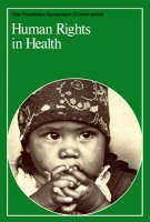 Ciba Foundation Symposium 23 – Human Rights in Health