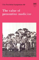 Ciba Foundation Symposium 110 – The Vaule of Preventive Medicine