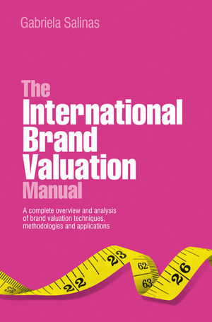 The International Brand Valuation Manual - Gabriela Salinas