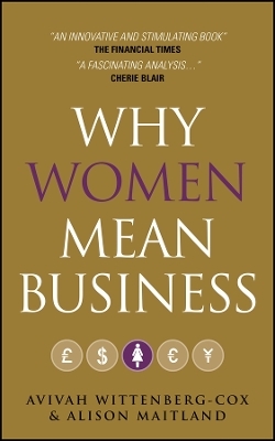Why Women Mean Business - Avivah Wittenberg-Cox, Alison Maitland