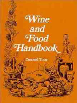 Wine and Food Handbook: Aide-Memoire Du Sommelier -  Tuor