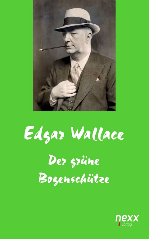 Der gr&uuml;ne Bogensch&uuml;tze - Edgar Wallace