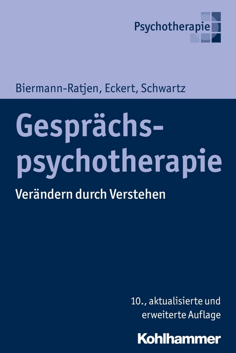 Gespr&auml;chspsychotherapie - Hans-Joachim Schwartz, Eva-Maria Biermann-Ratjen, Jochen Eckert