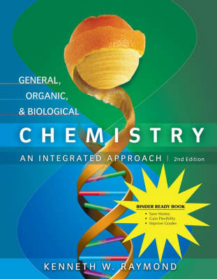 General Organic and Biological Chemistry - Kenneth W. Raymond
