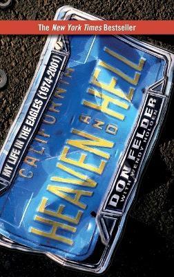 Heaven and Hell - Don Felder, Wendy Holden