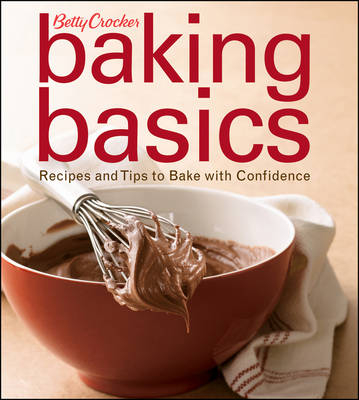 Betty Crocker Baking Basics - Betty Crocker