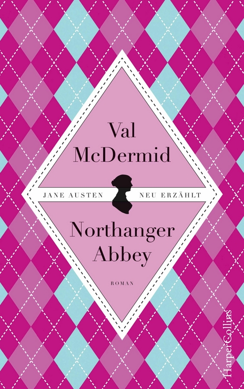 Jane Austens Northanger Abbey - Val McDermid