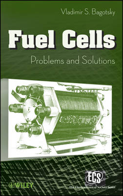 Fuel Cells - Vladimir S. Bagotsky