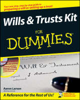 Wills and Trusts Kit For Dummies