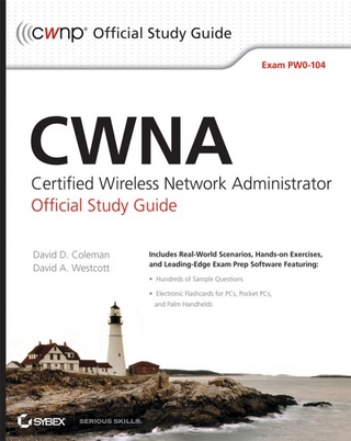 CWNA: Certified Wireless Network Administrator Official Study Guide