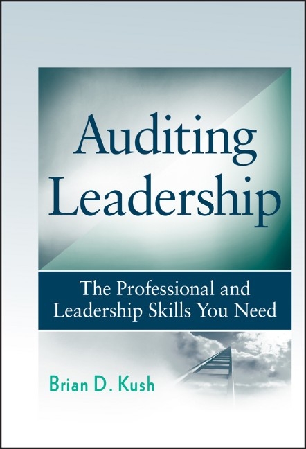 Auditing Leadership - Brian D. Kush