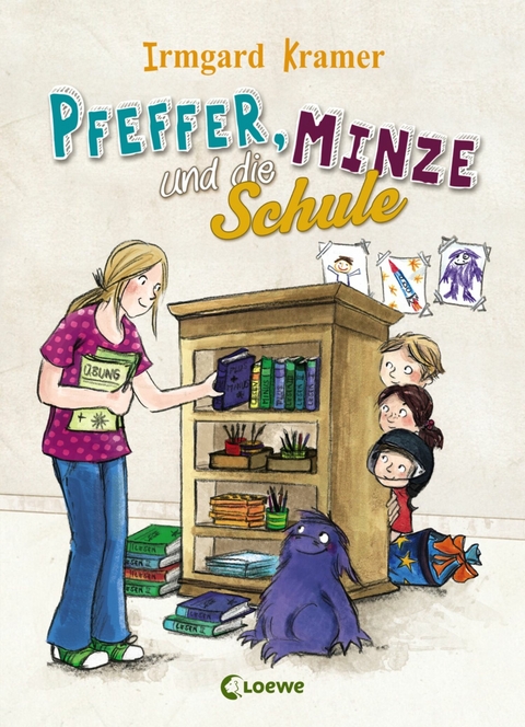 Pfeffer, Minze und die Schule - Irmgard Kramer