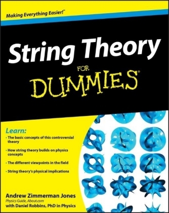 String Theory For Dummies - Andrew Zimmerman Jones