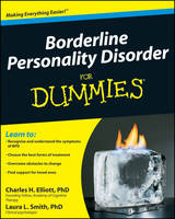 Borderline Personality Disorder For Dummies - Charles H. Elliott, Laura L. Smith