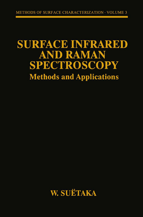 Surface Infrared and Raman Spectroscopy - W. Su&euml;taka