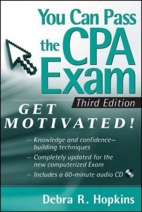 You Can Pass the CPA Exam - Debra R. Hopkins