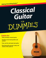 Classical Guitar For Dummies - J Chappell